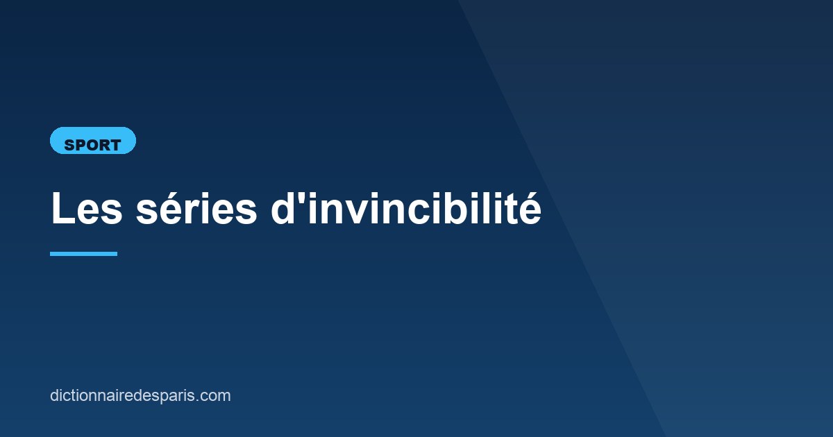 Illustration de l'article consacré aux séries d'invincibilité