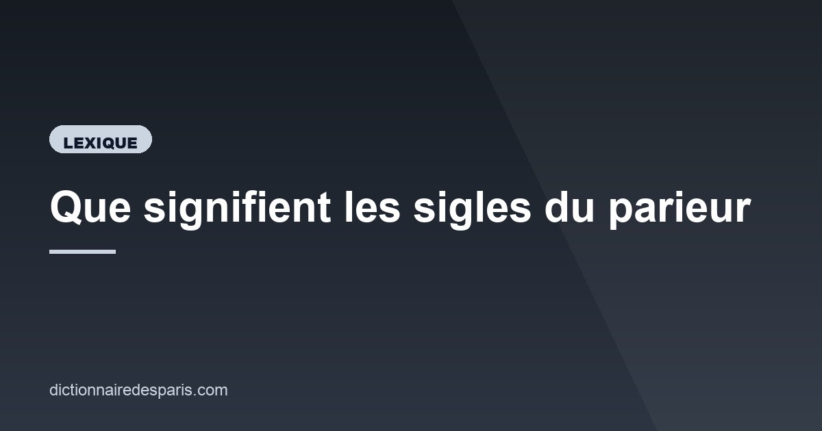 Illustration de l'article consacré aux sigles du parieur